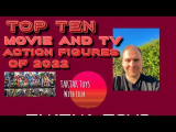 Action Figure Top 10 list 2022- Top 10 Movie and TV action figures of 2022 @taktakcustoms3542