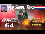 Old Skool Toyz: G.I.Joe Classified Series 64 Vincent R. Falcon Falcone